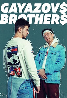 GAYAZOV$ BROTHER$ GAYAZOV$ BROTHER$