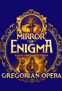 Mirror of ENIGMA. Gregorian opera Фото афиши Mirror of ENIGMA. Gregorian opera
