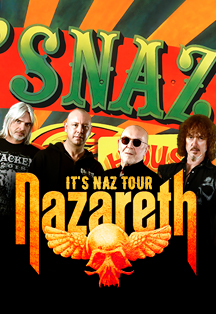 «Nazareth» It's Naz World Tour 2021 Фото афиши «Nazareth» It's Naz World Tour 2021