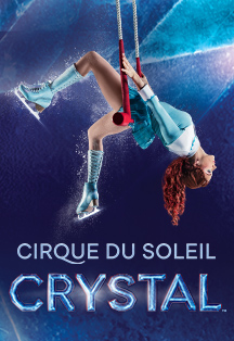 Crystal. Cirque du Soleil Crystal. Cirque du Soleil