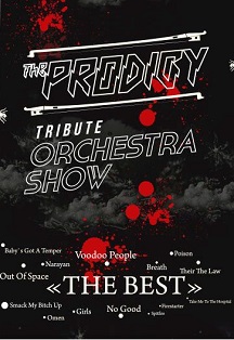 The Prodigy Tribute Orchestra Show The Prodigy Tribute Orchestra Show