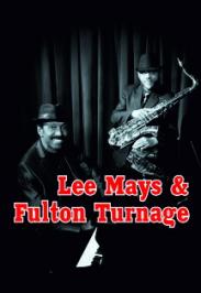 Lee Mays & Fulton Turnage