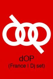 dOP (France, 4 hours dj set) dOP (France, 4 hours dj set)