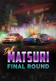 Фото афиши Drift MATSURI Final Round