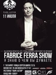 FABRICE FERRA SHOW