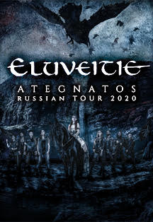 ELUVEITIE - ATEGNATOS RUSSIAN TOUR 2020 ELUVEITIE - ATEGNATOS RUSSIAN TOUR 2020