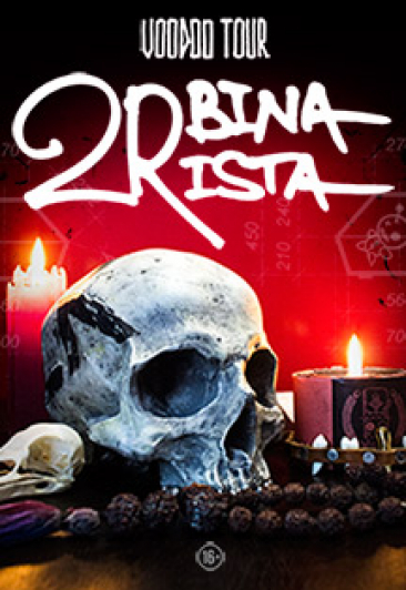 2RBINA 2RISTA - Voodoo Tour 2RBINA 2RISTA - Voodoo Tour