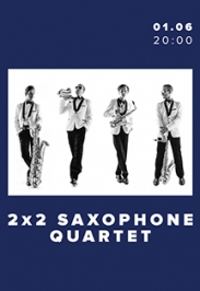 2x2 Saxophone Quartet 2x2 Saxophone Quartet