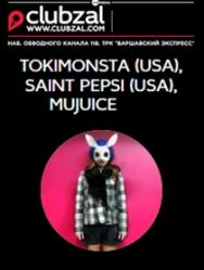 Tokimonsta (USA), Saint Pepsi (USA), Mujuice