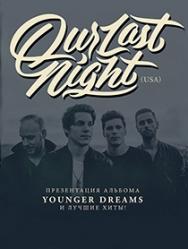 OUR LAST NIGHT (USA)