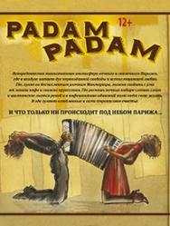 Padam, Padam Padam, Padam