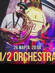 1/2 Orchestra