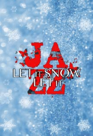 "Let It Snow! Let It Jazz!" "Let It Snow! Let It Jazz!"