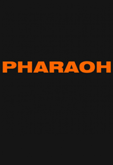 PHARAOH PHARAOH
