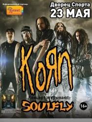 Korn + Soulfly Korn + Soulfly